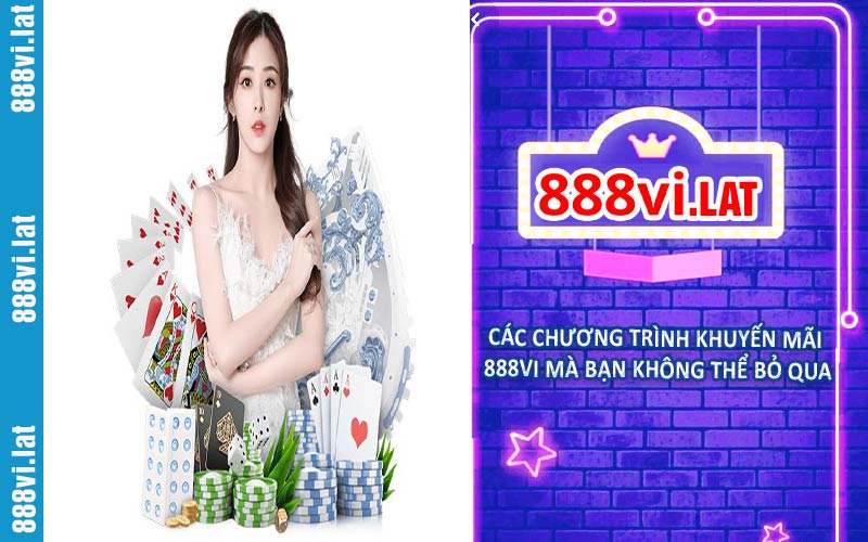 Các chương trình khuyến mãi 888VI mà bạn không thể bỏ qua.
