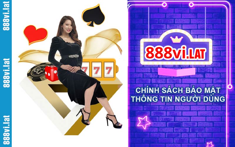 Chính sách bảo mật thông tin người dùng tại 888VI