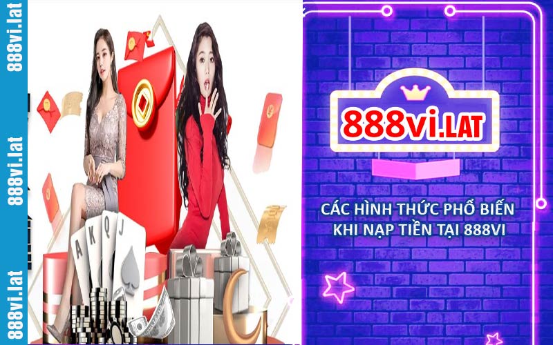 Những hình thức phổ biến khi nạp tiền tại 888VI