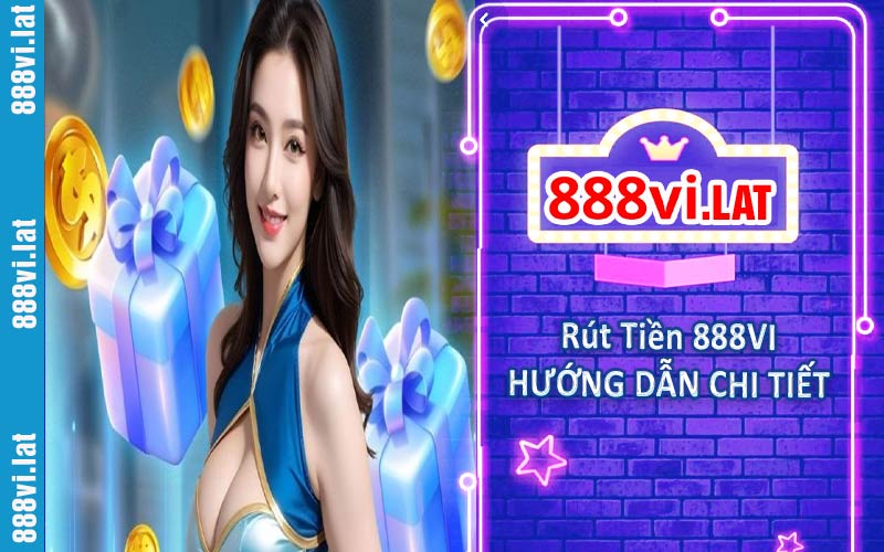 Rút Tiền 888VI