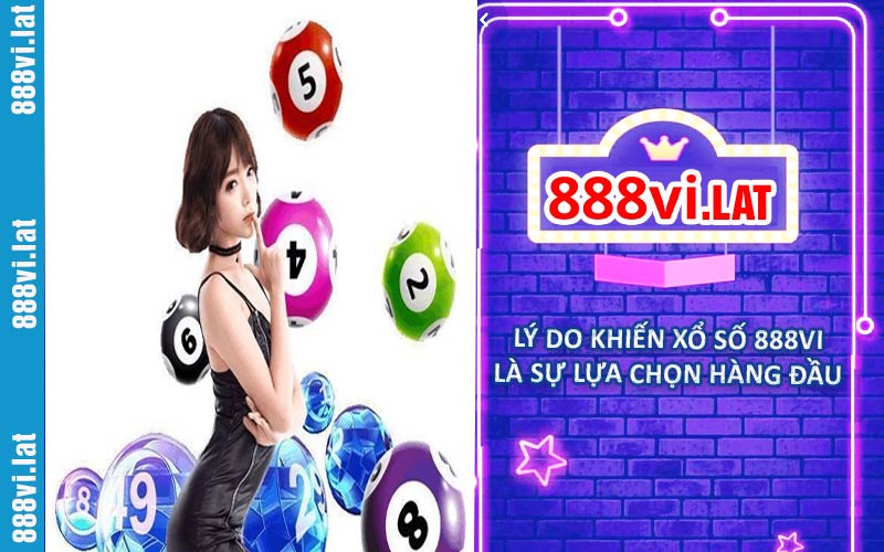 Xổ số tại 888VI là sự lựa chọn hàng đầu của bạn