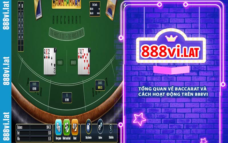 Tổng Quan Về Baccarat Và Cách Hoạt Động Trên 888VI